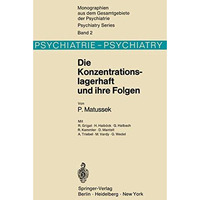 Die Konzentrationslagerhaft und ihre Folgen [Paperback]