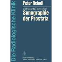 Die transrektale transversale Sonographie der Prostata [Paperback]