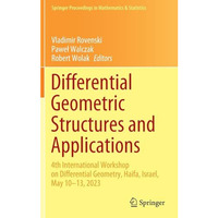 Differential Geometric Structures and Applications: 4th International Workshop o [Hardcover]