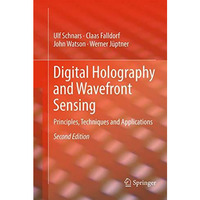 Digital Holography and Wavefront Sensing: Principles, Techniques and Application [Paperback]