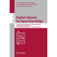 Digital Libraries for Open Knowledge: 22nd International Conference on Theory an [Paperback]