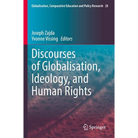 Discourses of Globalisation, Ideology, and Human Rights [Paperback]