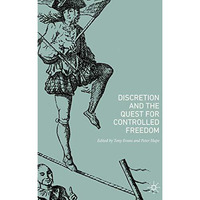 Discretion and the Quest for Controlled Freedom [Hardcover]