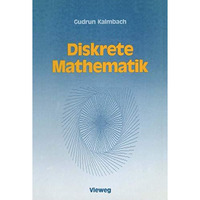 Diskrete Mathematik: Ein Intensivkurs f?r Studienanf?nger mit Turbo Pascal-Progr [Paperback]