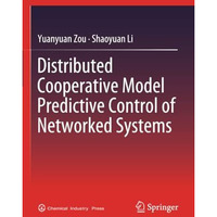 Distributed Cooperative Model Predictive Control of Networked Systems [Paperback]