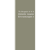 Di?tetik innerer Erkrankungen: zum praktischen Gebrauche f?r ?rzte und Studieren [Paperback]