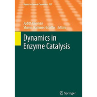 Dynamics in Enzyme Catalysis [Hardcover]