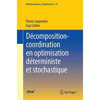 D?composition-coordination en optimisation d?terministe et stochastique [Paperback]