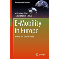 E-Mobility in Europe: Trends and Good Practice [Hardcover]