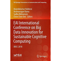 EAI International Conference on Big Data Innovation for Sustainable Cognitive Co [Paperback]