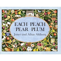 Each Peach Pear Plum [Paperback]