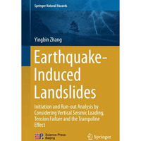 Earthquake-Induced Landslides: Initiation and run-out analysis by considering ve [Hardcover]