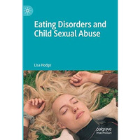 Eating Disorders and Child Sexual Abuse [Hardcover]