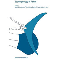 Ecomorphology of fishes [Paperback]