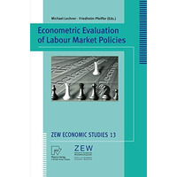 Econometric Evaluation of Labour Market Policies [Paperback]