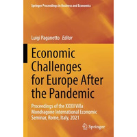 Economic Challenges for Europe After the Pandemic: Proceedings of the XXXII Vill [Paperback]