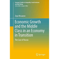 Economic Growth and the Middle Class in an Economy in Transition: The Case of Ru [Hardcover]