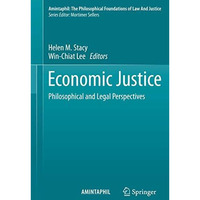 Economic Justice: Philosophical and Legal Perspectives [Hardcover]