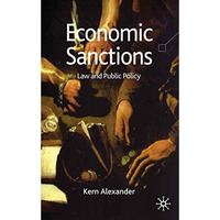 Economic Sanctions: Law and Public Policy [Hardcover]