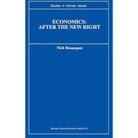 Economics: After the New Right [Paperback]