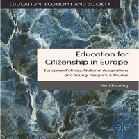 Education for Citizenship in Europe: European Policies, National Adaptations and [Hardcover]