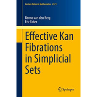 Effective Kan Fibrations in Simplicial Sets [Paperback]