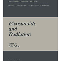 Eicosanoids and Radiation [Paperback]