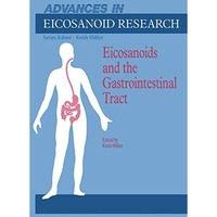 Eicosanoids and the Gastrointestinal Tract [Paperback]