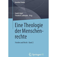 Eine Theologie der Menschenrechte: Frieden und Recht   Band 2 [Paperback]