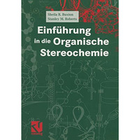 Einf?hrung in die Organische Stereochemie [Paperback]