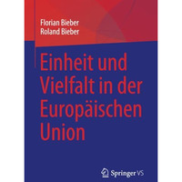 Einheit und Vielfalt in der Europ?ischen Union [Paperback]