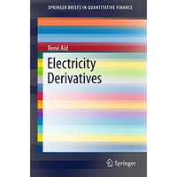 Electricity Derivatives [Paperback]