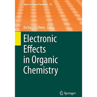 Electronic Effects in Organic Chemistry [Hardcover]