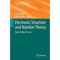 Electronic Structure and Number Theory: Bohrs Boldest Dream [Hardcover]