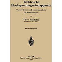 Elektrische Hochspannungsz?ndapparate: Theoretische und experimentelle Untersuch [Paperback]