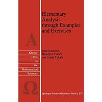 Elementary Analysis through Examples and Exercises [Hardcover]