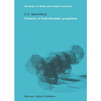 Elements of hydrodynamicp propulsion [Paperback]