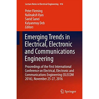 Emerging Trends in Electrical, Electronic and Communications Engineering: Procee [Hardcover]