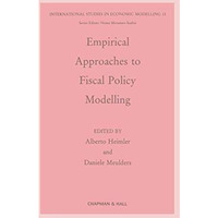 Empirical Approaches to Fiscal Policy Modelling [Paperback]