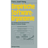 Empirische Software-Ergonomie: Zur Gestaltung benutzergerechter Mensch-Computer- [Paperback]