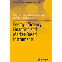 Energy Efficiency Financing and Market-Based Instruments [Paperback]