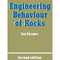 Engineering Behaviour of Rocks [Paperback]