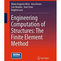 Engineering Computation of Structures: The Finite Element Method [Paperback]