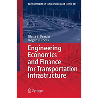 Engineering Economics and Finance for Transportation Infrastructure [Hardcover]