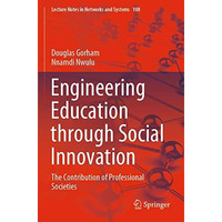 Engineering Education through Social Innovation: The Contribution of Professiona [Paperback]