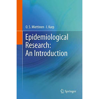 Epidemiological Research: An Introduction [Paperback]