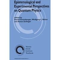 Epistemological and Experimental Perspectives on Quantum Physics [Paperback]