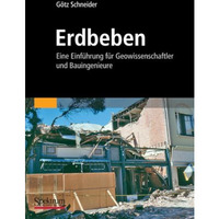 Erdbeben: Eine Einf?hrung f?r Geowissenschaftler und Bauingenieure [Paperback]