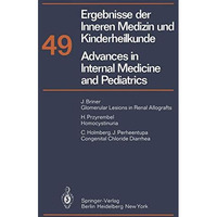 Ergebnisse der Inneren Medizin und Kinderheilkunde / Advances in Internal Medici [Paperback]