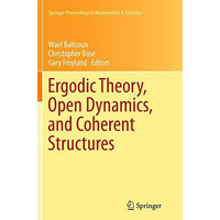 Ergodic Theory, Open Dynamics, and Coherent Structures [Paperback]